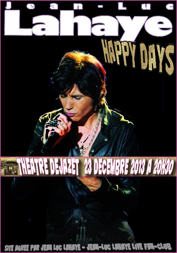 Happy Days de Jean-Luc Lahaye le 23 décembre 2013 au Théâtre Déjazer